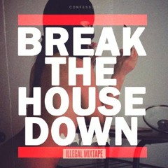 Break The House Down X Resonate (Tom Monjo Bootleg)