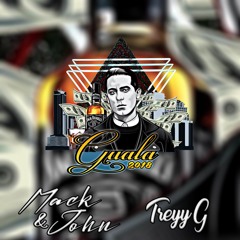 Mack & John - Guala 2018 (Ft. Treyy G)