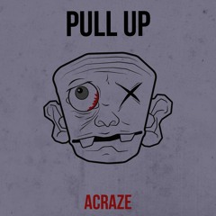 ACRAZE - PULL UP
