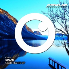 Edlan - Cold Nights (Noisia Radio Premiere)