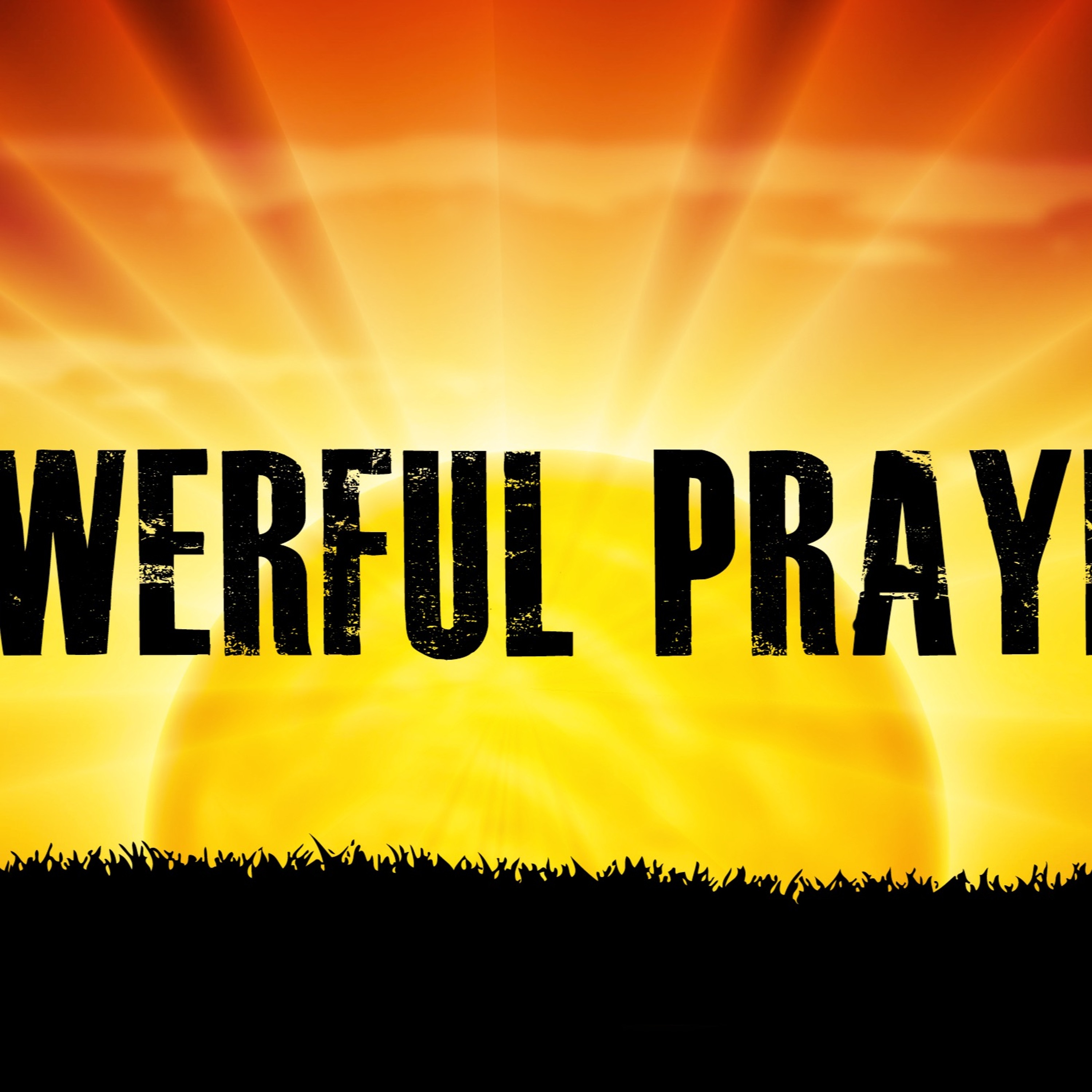 Powerful Prayer | Part 3: Living Out Prayer | November 19, 2017 episode artwork