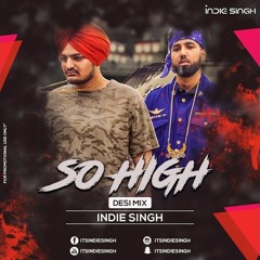 So High ( Uchiyaan Gallan )  Sidhu Moose Wala Ft. BYG BYRD  Dj Hans  Latest Punjabi Mix 2017