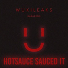 Wuki - DADADADA (HOTSAUCE Sauced It) (Free Download)