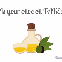 #055 Is your olive oil fake