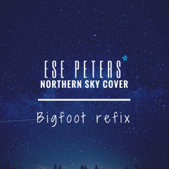 Ese Peters - Northern Sky Cover (Bigfoot Refix)