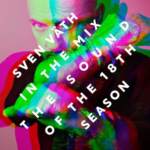 Sven Väth In The Mix - The Sound Of The 18th Season - CD1 (Continuous Mix)