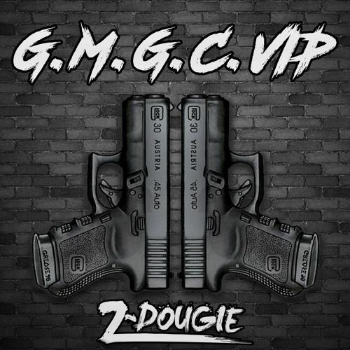 Z-Dougie - G.M.G.C. VIP