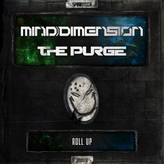 Mind Dimension & The Purge - Roll Up