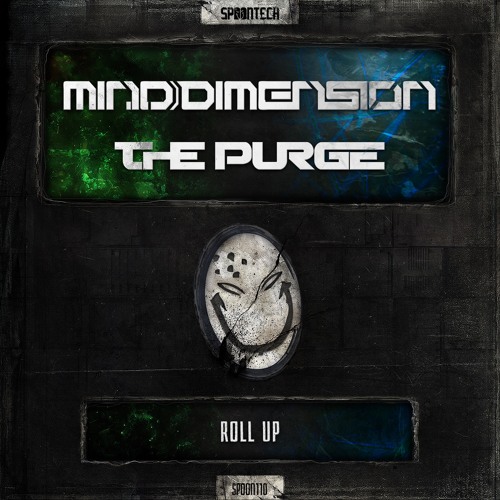 Mind Dimension & The Purge - Roll Up