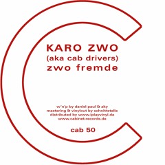 Karo Zwo - Zwo Fremde (snippet)