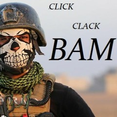 Click Clack Bam(Mashup)