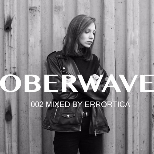 Errortica — Oberwave Mix 002