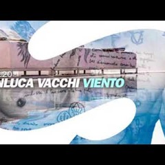 Gianluca Vacchi - Viento (Groove Remix)DeeJay Ghost