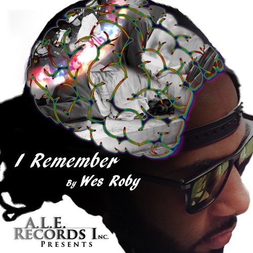 I Remember by Wes Roby
