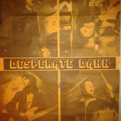 7 Rock And Roll Music, Desperate Dann.