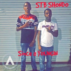 STB Shondo- Since A Youngin
