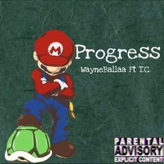 Progress feat. T.C