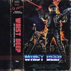 Lil Xelly x Waist Deep prod.( Milanmakesbeats)