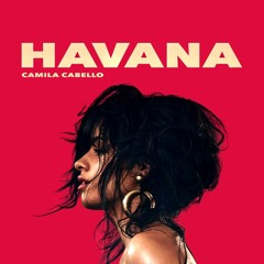 Camilia Cabello - Havana Cover