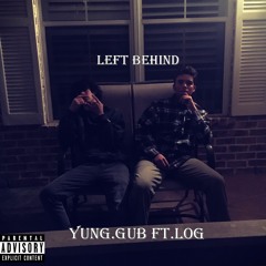 Left Behind Ft.Log