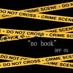 No Hook {Prod. Da Realest Dj Brown}