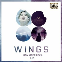 BTS (방탄소년단) WINGS - 'Boy Meets Evil' Ft. 'Lie' MASHUP [made by ad_07]