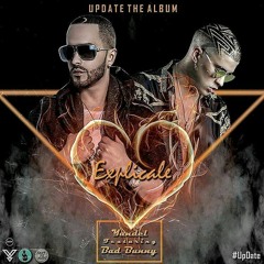Explicale. Yandel ft Bad Bunny (Nity. rmx)