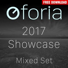 Oforia - 2017 Showcase (Mixed Set)