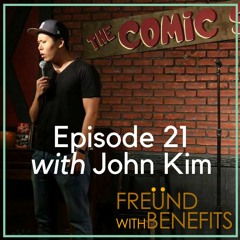 EP 21 John Kim on Succeeding in Comedy in New York City
