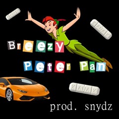 Breezy Peter Pan(Prod. Snydz)