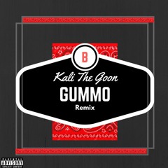 KALI THE GOON - Gummo remix ( 6ixnine )