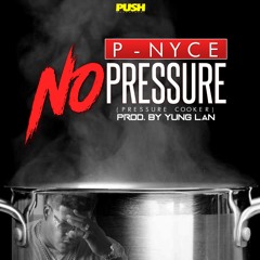 No Pressure (Prod. By Yung Lan)