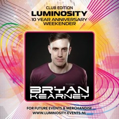 Bryan Kearney @ Luminosity 10 Year Anniversary Weekender