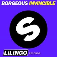 Borgeous - Invincible (lilingo Quick Booty)