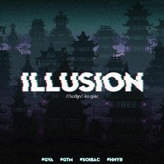 ILLUSION - SilverW x GTM