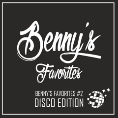 Benny's Favorites #2 (Disco Edition) *FREE DOWNLOAD*
