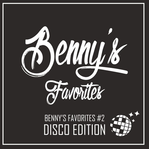 Benny's Favorites #2 (Disco Edition) *FREE DOWNLOAD*