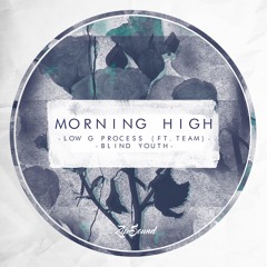 Morning High - Blind Youth