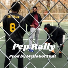 Scoundrels - Pep Rally [produced by MelloGotThat and SpoonDidit]