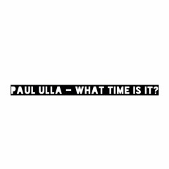 What Time Is It?