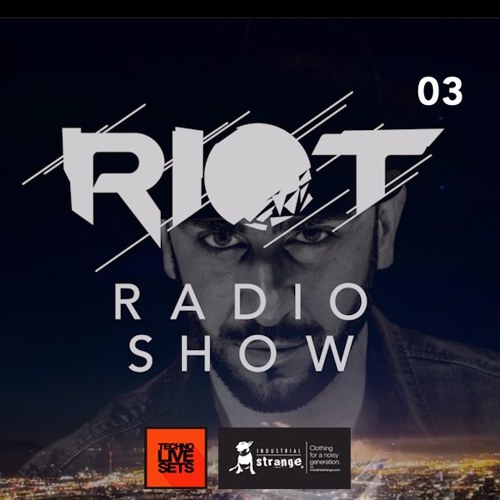 Frankyeffe presents Riot Radio Show - 003