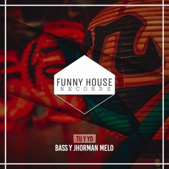 TU & YO - ( ORIGINAL MIX ) - DJBASSCOLOMBIA & JHORMAN MELO PREV