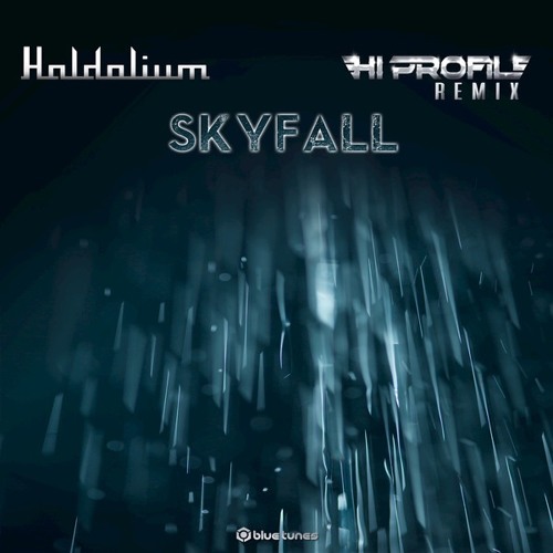Listen to Haldolium - Skyfall (HI PROFILE rmx) ☆ #No.17