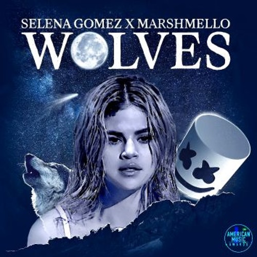 Stream Selena Gomez, Marshmello - Wolves (Live At American Music Awards  2017 / Audio) by Unreleased | Listen online for free on SoundCloud