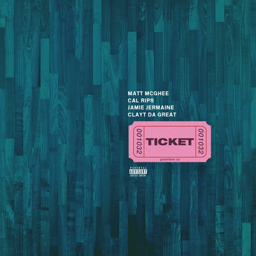 TICKET w/ Cal Rips (feat. Jamie Jermaine) [prod. by Clayt Da Great]
