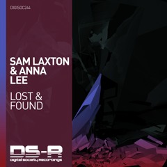 Sam Laxton & Anna Lee - Lost & Found [OUT NOW]