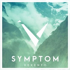 Vexento - Symptom