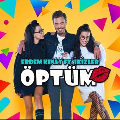 Erdem Kınay & İkizler - Öptüm ( Emre Demiryürek Mashup )2017
