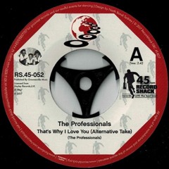 RS.45-052A The Professionals - That's Why I Love You (Alternative Take)