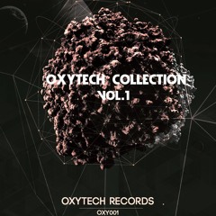 OXY001 - Oxytech Collection, Vol. 1 [29.11.2017]